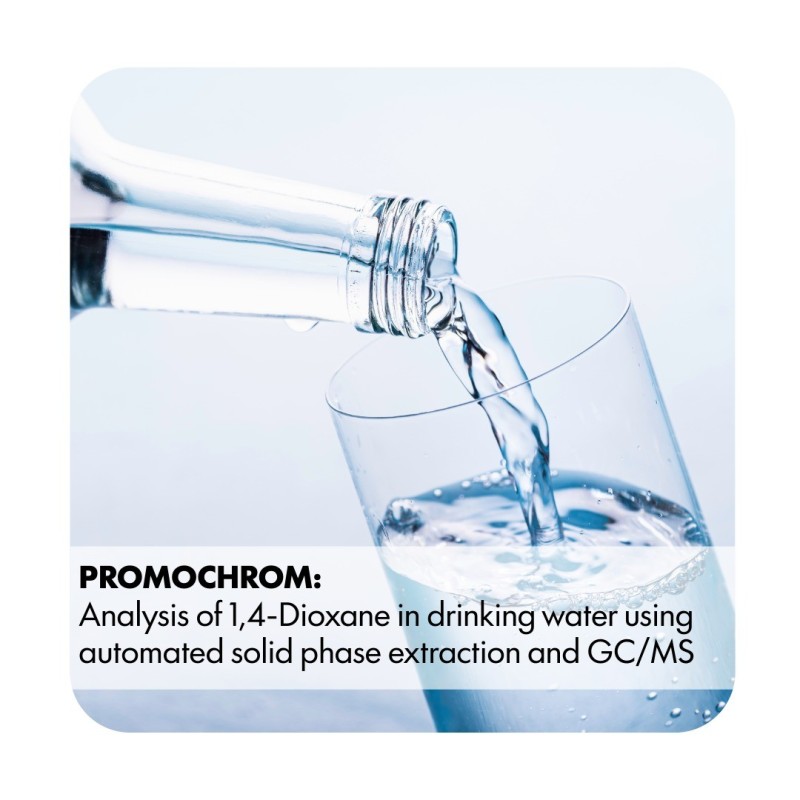PROMOCHROM: Analysis of 1,4-Dioxane in drinking water using automated solid phase extraction and GC/MS