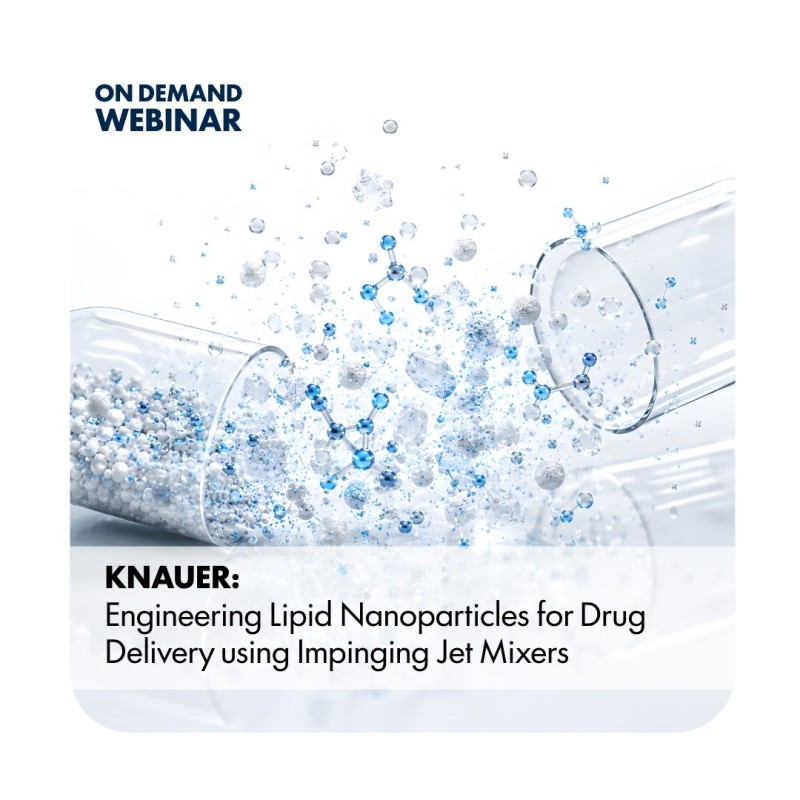 KNAUER: Engineering Lipid Nanoparticles for Drug Delivery using Impinging Jet Mixers