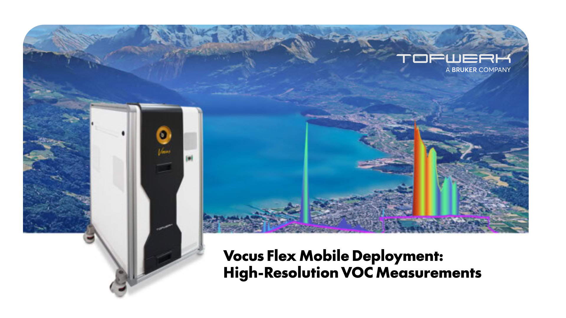 Vocus Flex Mobile Deployment: High-Resolution VOC Measurements (TOFWERK)